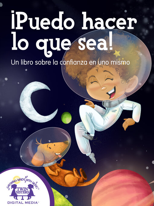 Title details for ¡Puedo hacer lo que sea! Un libro sobre la confianza en uno mismo by Kim Mitzo Thompson - Available